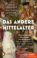Jasmin Lörchner, Eva-Maria Schnurr - Das andere Mittelalter, Häftad