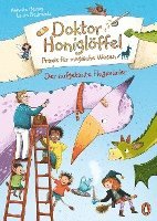 Doktor Honiglffel, Praxis fr magische Wesen - Der aufgetaute Flugsaurier