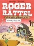 Roger R�ttel und die hei�este Detektivschule der Welt - Ein Loch in der W�ste