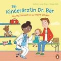 Bei Kinder�rztin Dr. B�r, - Ein Arztbesuch ist gar nicht schwer