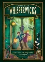 Jordan Lees - Whisperwicks - Der Fluch der magischen Prüfungen, Inbunden. Tillgänglighet: Lägg i varukorg