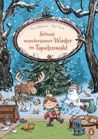 Anu Stohner - Selmas wundersamer Winter im Tapetenwald, Inbunden