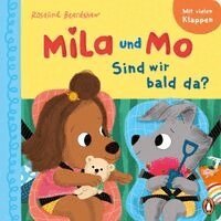 Rosalind Beardshaw - Mila und Mo - Sind wir bald da?, Inbunden. Tillgänglighet: Lägg i varukorg