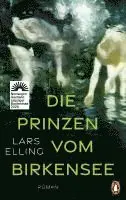 Lars Elling - Die Prinzen vom Birkensee, Inbunden. Tillgänglighet: Lägg i varukorg