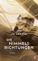 Jo Lendle - Die Himmelsrichtungen, Inbunden