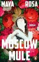 Maya Rosa - Moscow Mule, Inbunden. Tillgänglighet: Lägg i varukorg