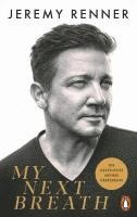 Jeremy Renner - My Next Breath, Inbunden