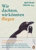 Wir dachten, wir k�nnten fliegen