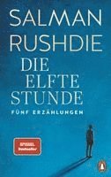 Salman Rushdie - Die elfte Stunde, Inbunden