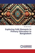Exploring Folk Elements In Primary Education In Bangladesh