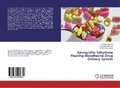 Amoxycillin Trihydrate Floating-Bioadhesive Drug Delivery System