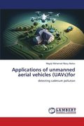Applications of unmanned aerial vehicles (UAVs)for