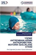 Yzme Antrenmanlarinin Antropometr?k, Motor?k zel?klere Etk?s?