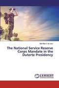 The National Service Reserve Corps Mandate in the Duterte Presidency