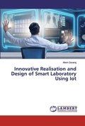 Innovative Realisation and Design of Smart Laboratory Using Iot
