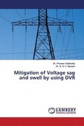 Mitigation of Voltage sag and swell by using DVR