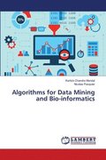 Algorithms for Data Mining and Bio-informatics