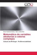 Matematica de variables aleatorias a valores complejos