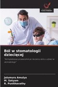 B�l w stomatologii dzieci?cej