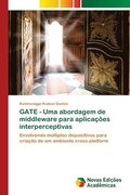 GATE - Uma abordagem de middleware para aplicaes interperceptivas