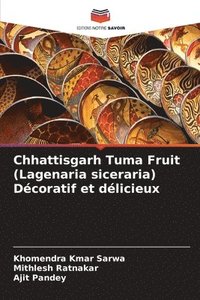 Chhattisgarh Tuma Fruit (Lagenaria siceraria) Dcoratif et dlicieux