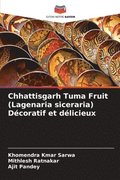 Chhattisgarh Tuma Fruit (Lagenaria siceraria) Dcoratif et dlicieux