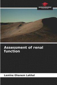 Assessment of renal function