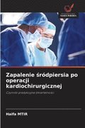 Zapalenie ?rdpiersia po operacji kardiochirurgicznej