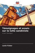 T�moignages et essais sur la lutte sandiniste