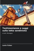 Testimonianze e saggi sulla lotta sandinista