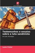Testemunhos e ensaios sobre a luta sandinista