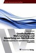 Gesellschaftliche Wahrnehmung und Bewertung von Meritokratie