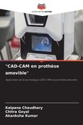 "CAD-CAM en proth�se amovible"