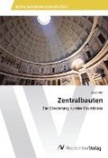 Zentralbauten