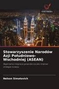 Stowarzyszenie Narod�w Azji Poludniowo-Wschodniej (ASEAN)