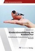 Kinderstimmbildung im Knabenchor