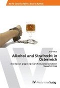 Alkohol und Strafrecht in sterreich