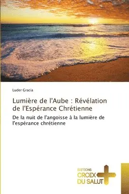 Luder Gracia - Lumière de l'Aube, Häftad. Tillgänglighet: Lägg i varukorg