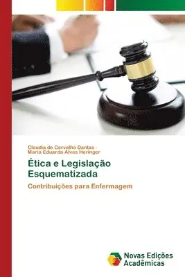 Claudia de Carvalho Dantas, Maria Eduarda Alves Heringer - Ética e Legislação Esquematizada, Häftad. Tillgänglighet: Lägg i varukorg