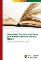 Jorge Henrique Gualandi - Investigações Matemáticas com Grafos para o Ensino Médio, Häftad. Tillgänglighet: Lägg i varukorg