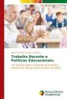Elizeth Rezende Martins da Silveira - Trabalho Docente e Políticas Educacionais:, Häftad. Tillgänglighet: Lägg i varukorg