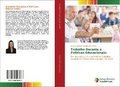 Trabalho Docente e Polticas Educacionais: