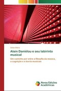 Alain Danilou e seu labirinto musical