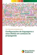 Configuraes de linguagens e seus efeitos em cartazes de propaganda