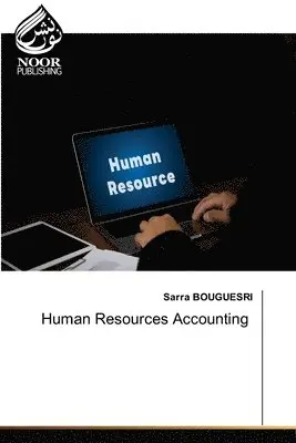 Sarra Bouguesri - Human Resources Accounting, Häftad. Tillgänglighet: Lägg i varukorg
