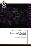 R�sum� de la Relativit� Restreinte