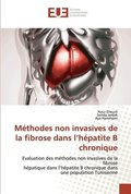 Mthodes non invasives de la fibrose dans l'hpatite B chronique