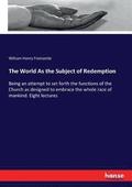 World As the Subject of Redemption