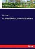 Teaching of Morality in the Family and the School