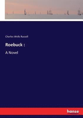 Charles Wells Russell - Roebuck, Häftad. Tillgänglighet: Lägg i varukorg